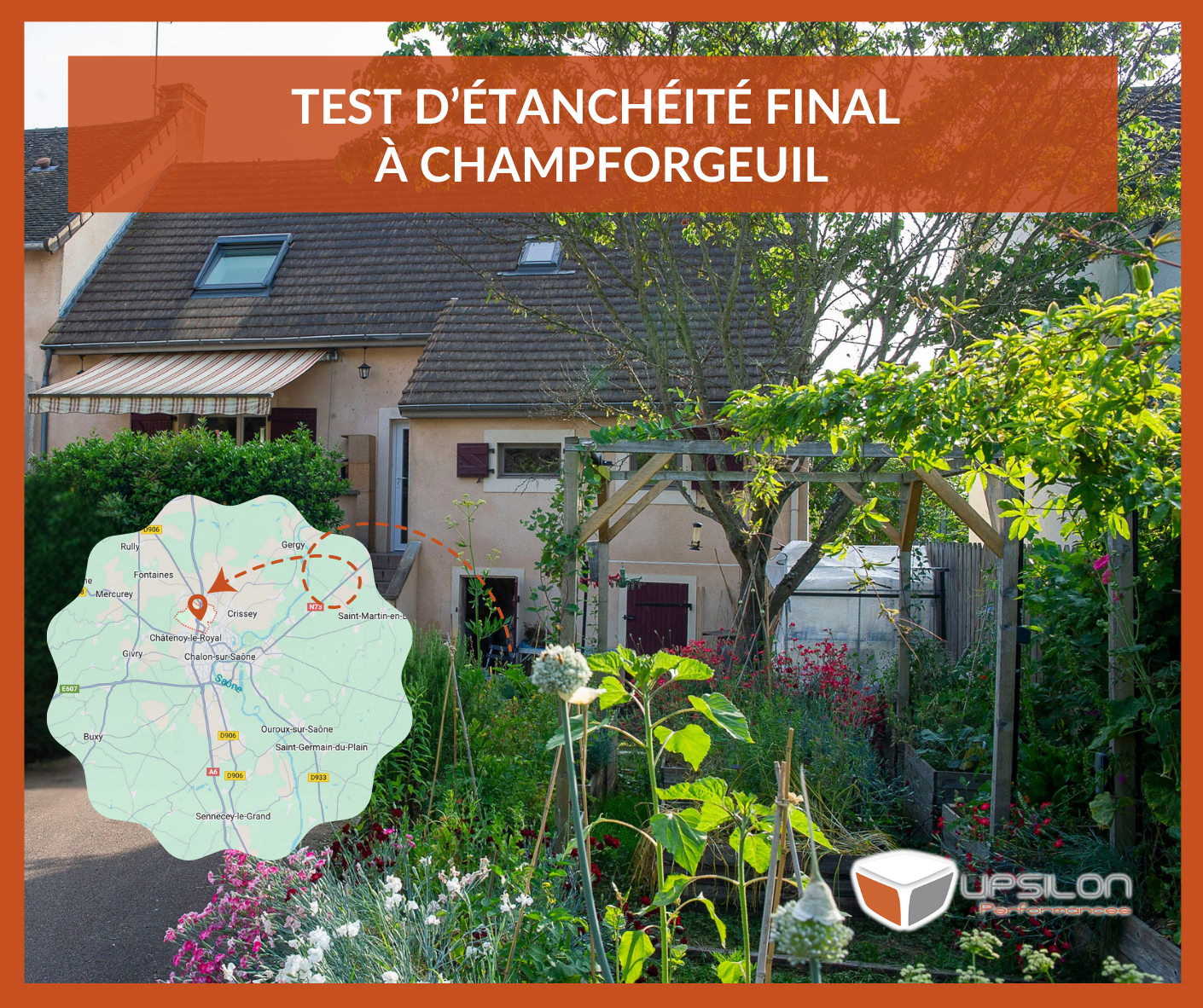 Test final d’étanchéité dans une maison… Napoléonienne !