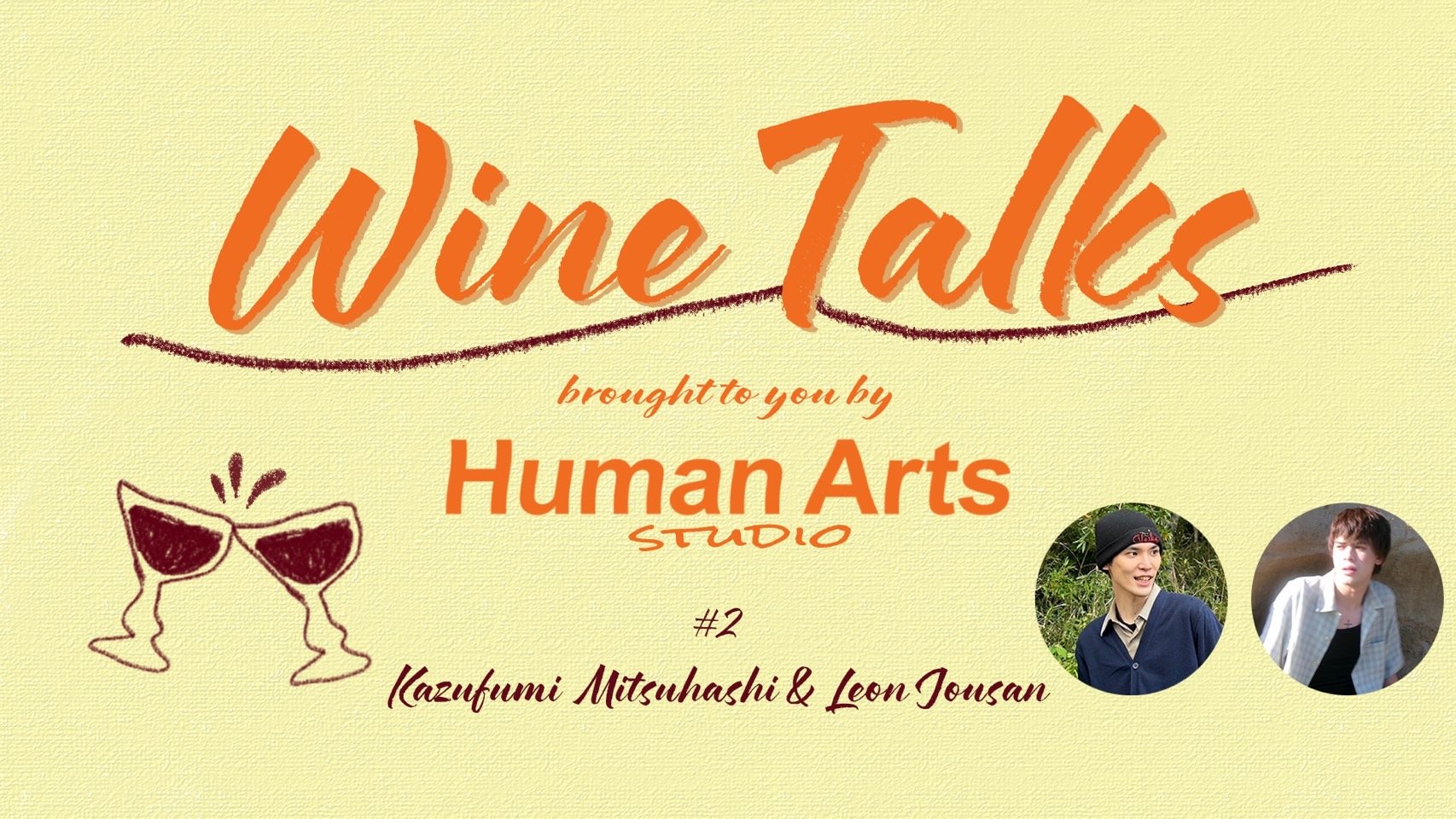 Wine Talk #2 - Leon Jousan and Kazufumi Mitsuhashi  -  September 7th @ 6 PM
