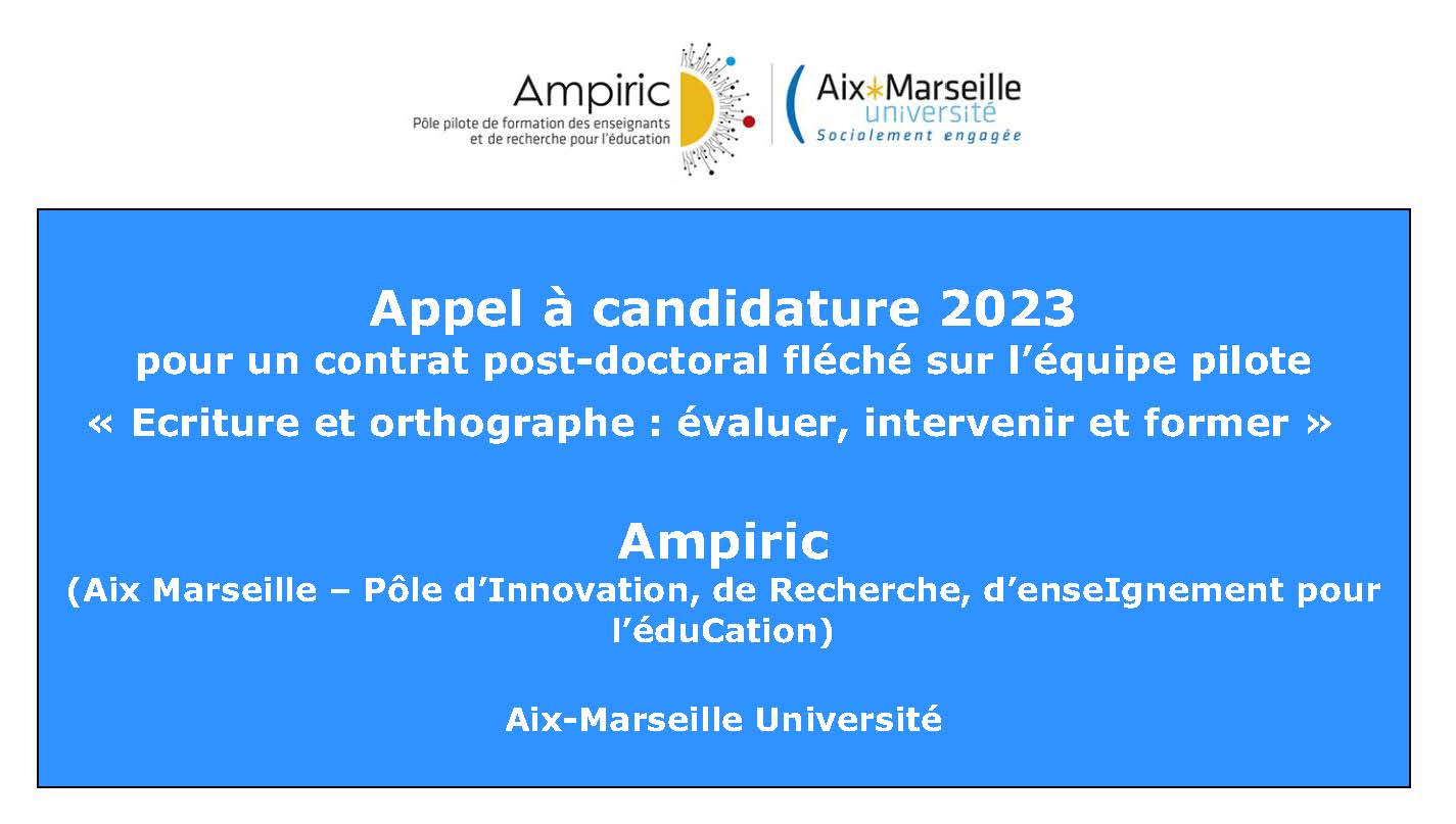 Appel à candidature 2023 pour un contrat post-doctoral fléché sur l’équipe pilote « Ecriture et orthographe : évaluer, intervenir et former