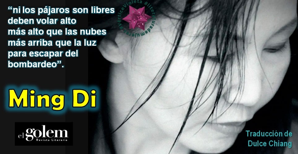 Poemas de Ming Di en traducción de Dulce Chiang