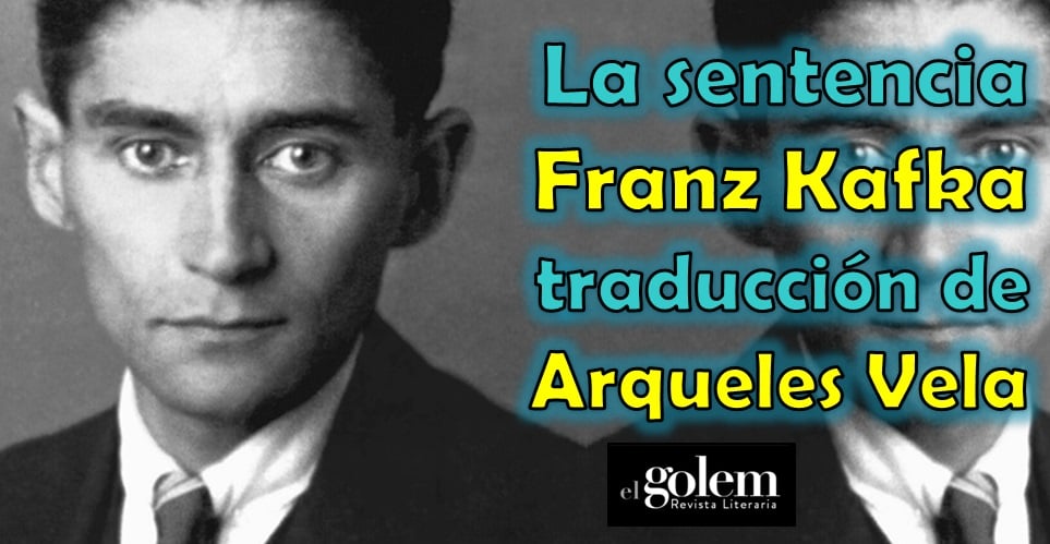 Cuento de Franz Kafka en traducción de Arqueles Vela