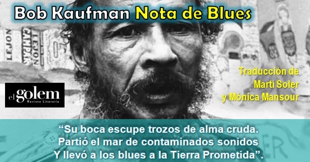 Nota de Blues. Poemas de Bob Kaufman.
