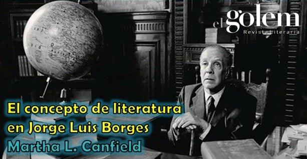 Ensayo sobre Jorge Luis Borges por Martha L. Canfield
