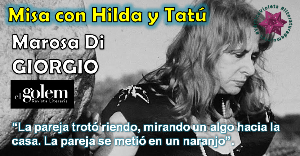 Cuento de Marosa Di Giorgio