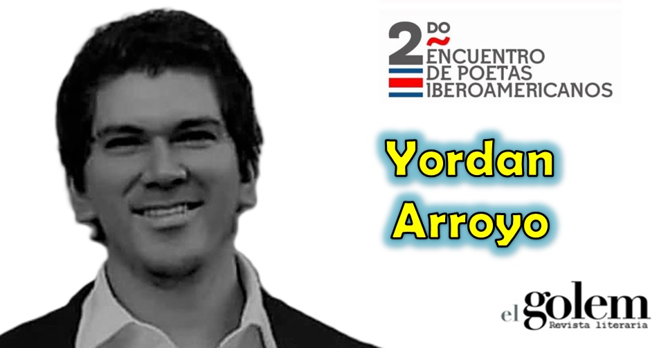 Poemas de Yordan Arroyo