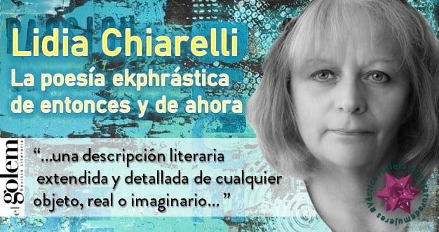 La poesía ekphrástica de entonces y de ahora. Lidia Chiarelli.