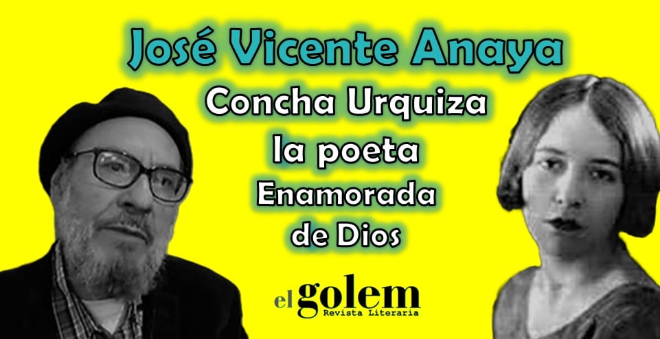 Ensayo sobre Concha Urquiza por José Vicente Anaya