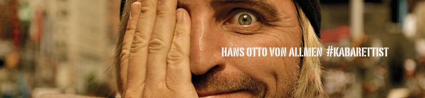 Hans Otto von Allmen - KABARETTIST