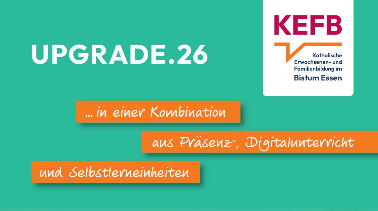 UPGRADE.26 - Neue Qualifizierungsmaßnahme der KEFB