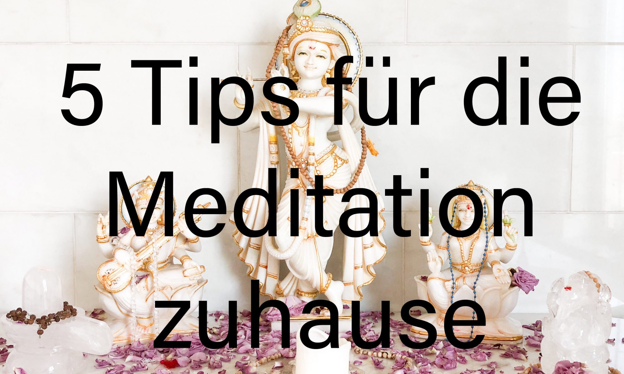5 Tips für die Meditation zuhause