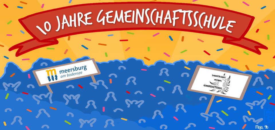 Sommertalschule feiert 10 Jahre Gemeinschaftsschule!