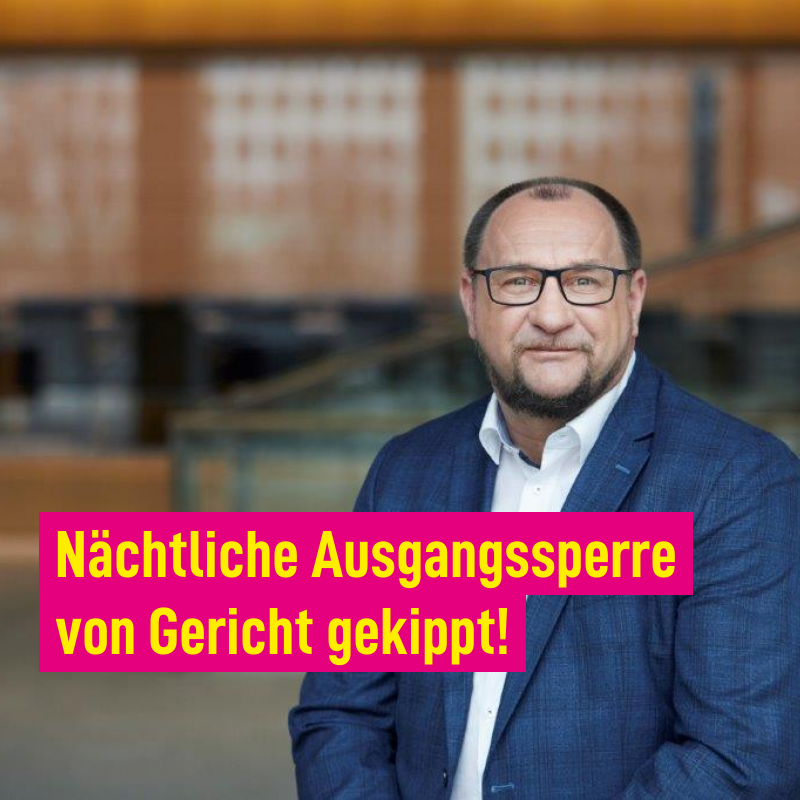 Der Verwaltungsgerichtshof Baden-Württemberg hat die nächtliche Ausgangssperre gekippt ‼