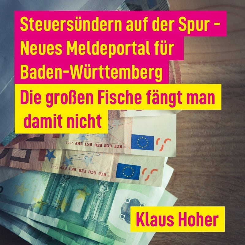 Steuersündern auf der Spur - Neues Meldeportal für BW