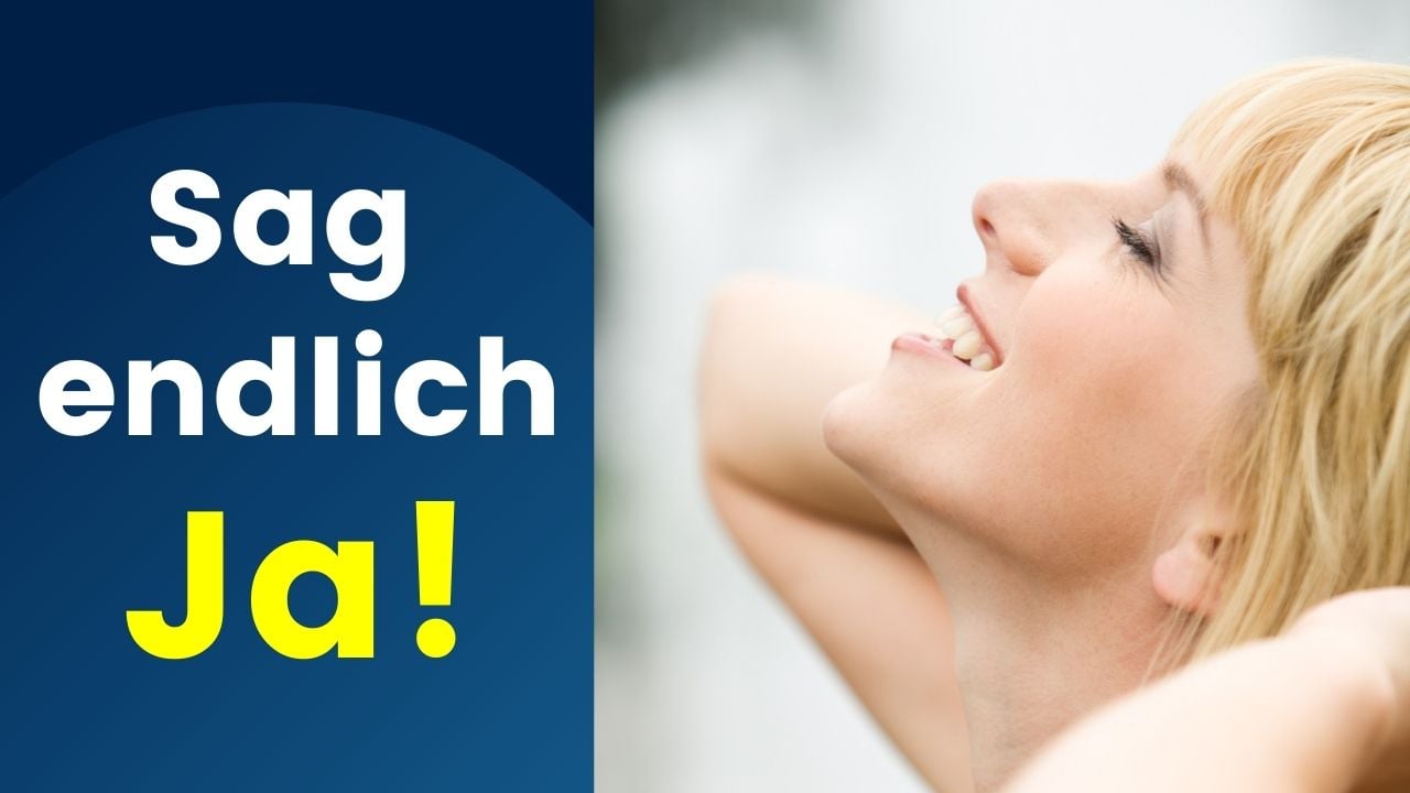 Gluecksuebung - Sag JA!