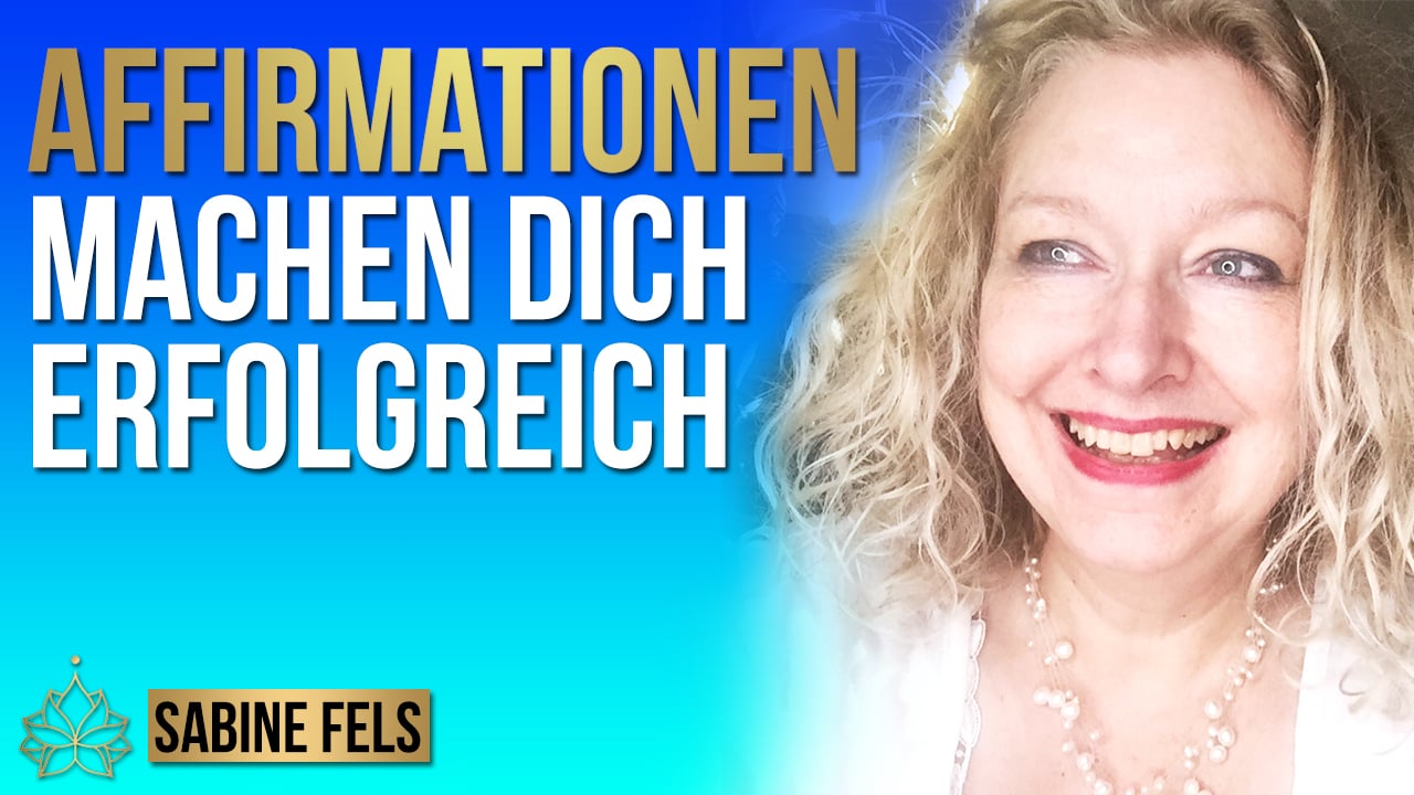 Warum Affirmationen keine Gehirnwäsche sind, sondern dich erfolgreich machen
