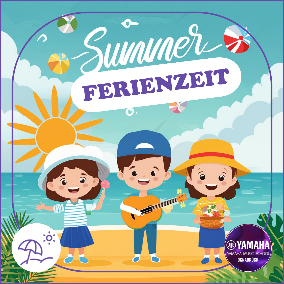 Ferienzeit bei der Yamaha Musikschule Osnabrück