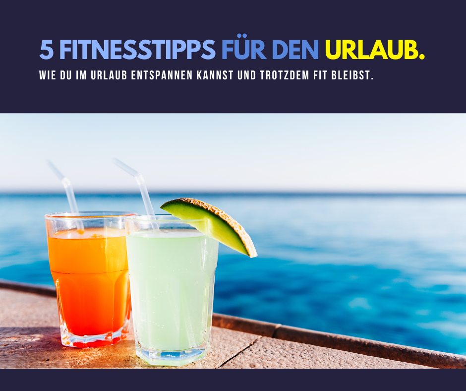Fitnesstipps für den Urlaub