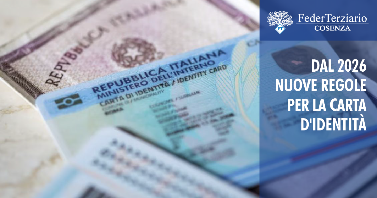 DAL 2026 NUOVE REGOLE PER LA CARTA D'IDENTITA'