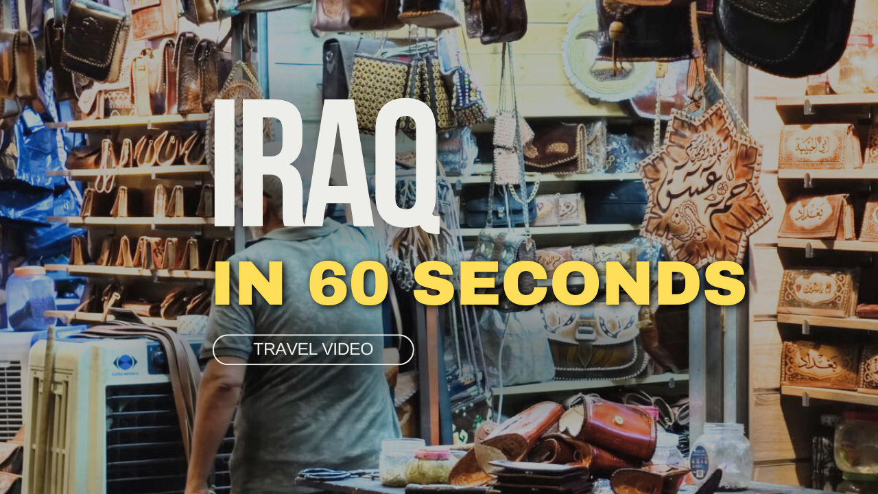 Iraq Travel Video