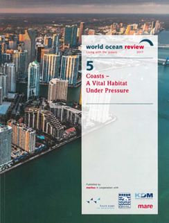 Fifth publication in the World Ocean Review Series: Coasts - A Vital Habitat Under Pressure 