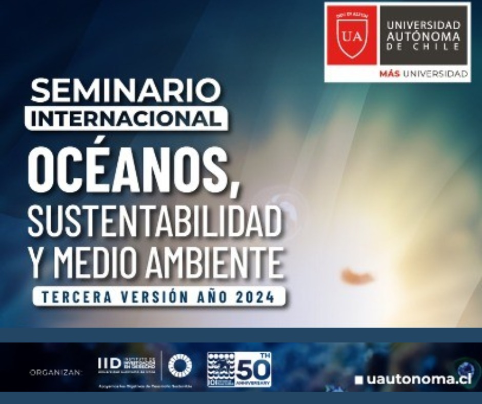 IOI Chile offered the 3rd International Seminar titled: “Oceans, Sustainability and Environment”, 4 November, Santiago, Chile
