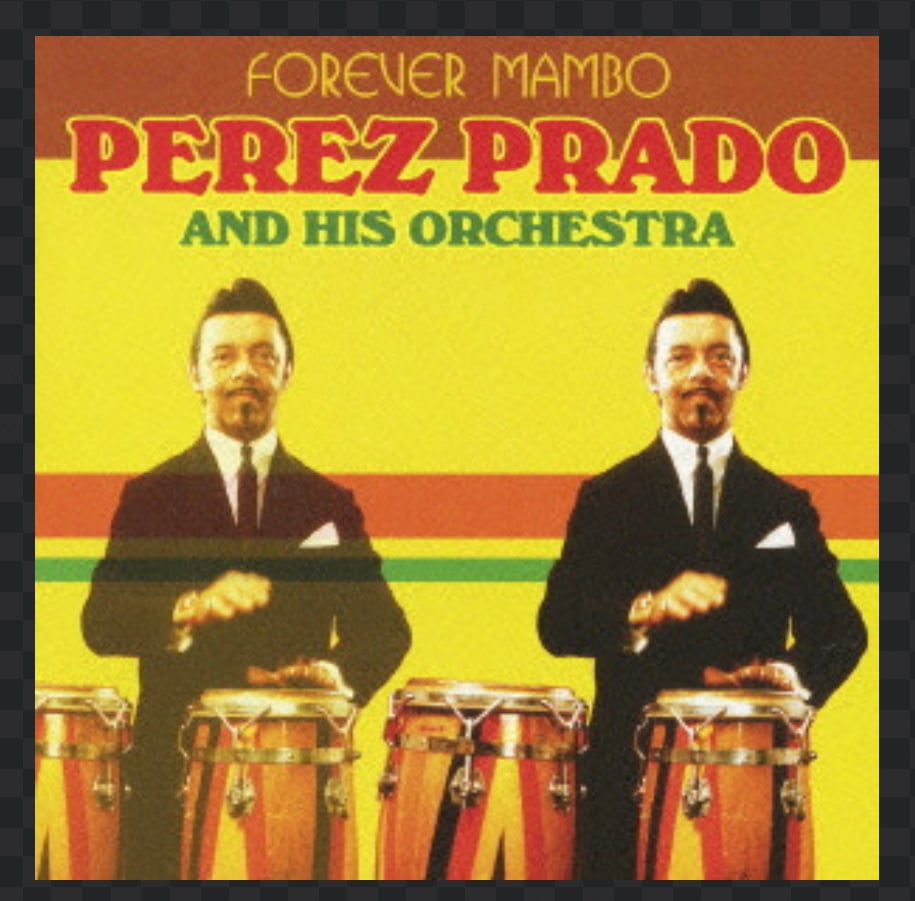 ペレス・プラードが作ったリズム「デンゲDengue」