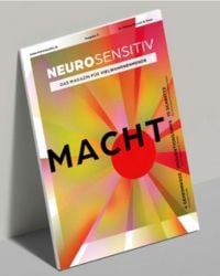 NEUROSENSITIV - Das Magazin #5: Thema MACHT, Interviews und Fachbeiträge von Dr. Patrice Wyrsch & Team, 25 % Rabatt mit Code ‚SIMONE‘