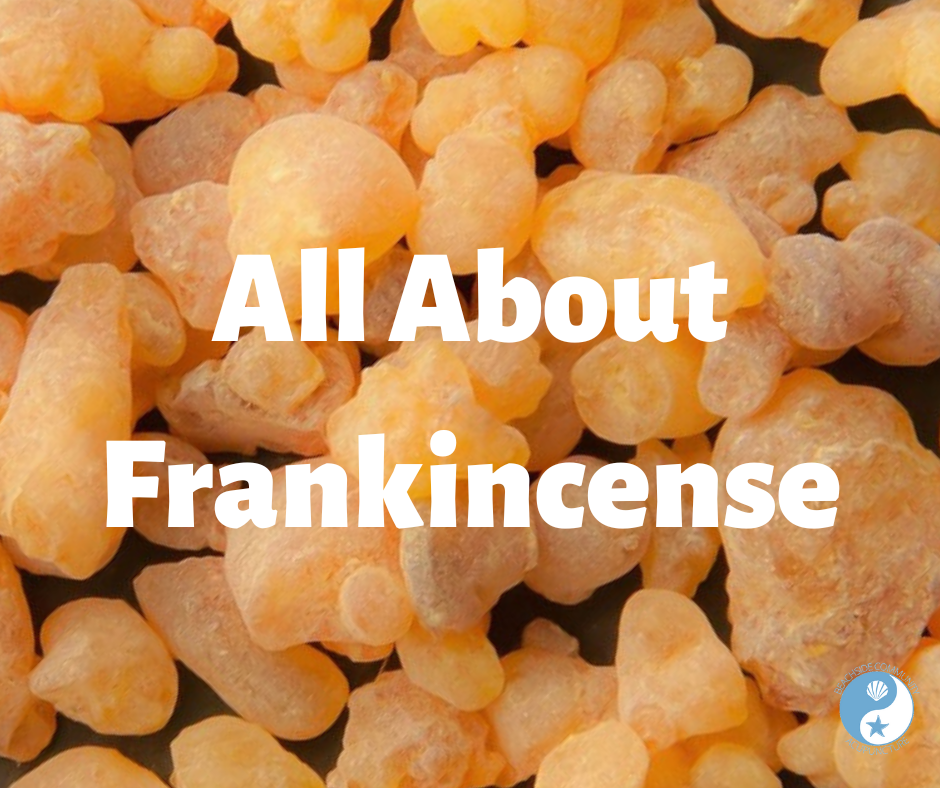 All About Frankincense