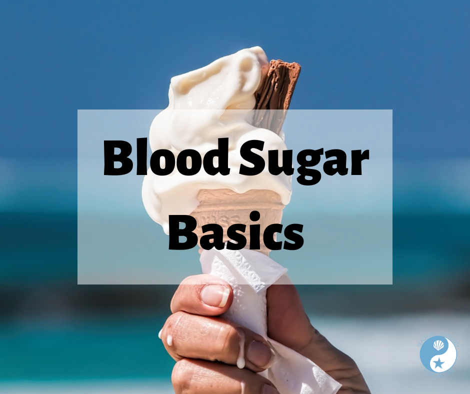 Blood Sugar Basics