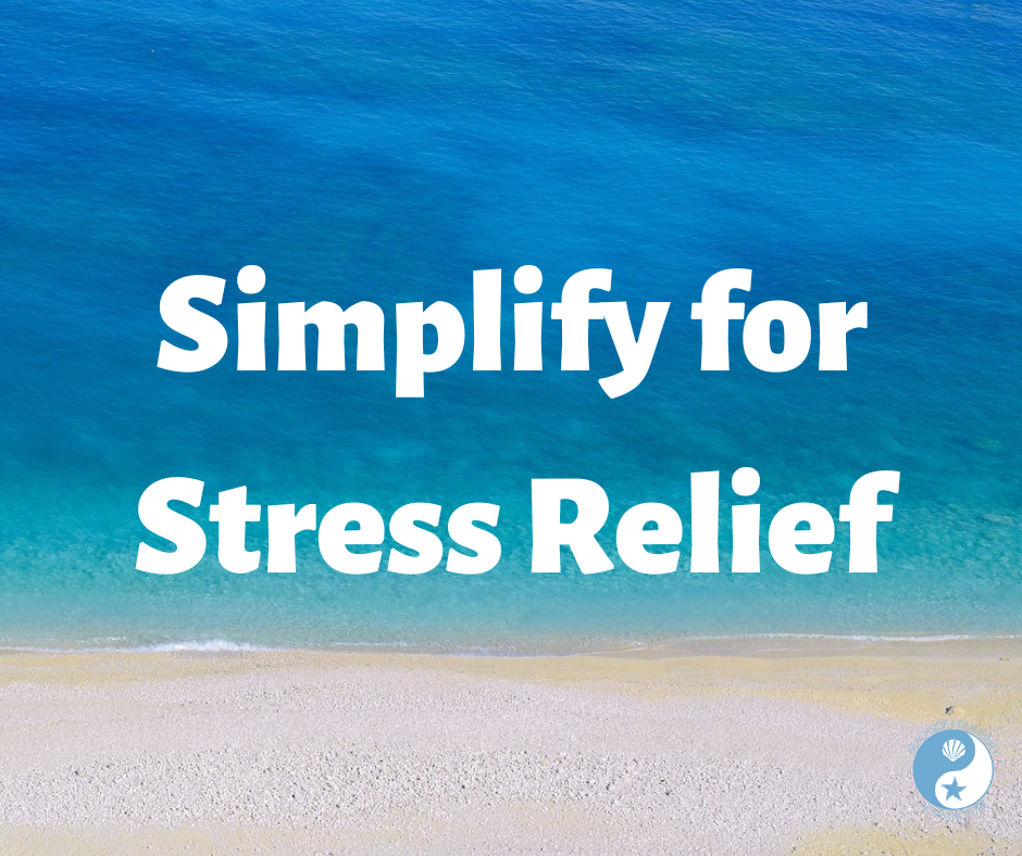 Simplify for Stress Relief
