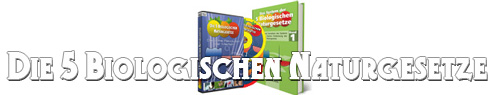 Die 5 Biologischen Naturgesetze > Gesundheit beginnt im Bewusstsein ...