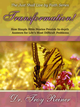 The Just Shall live By Faith Series Transformation!