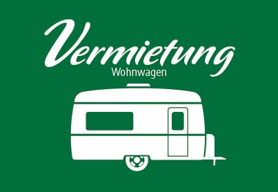 Vermietung Wohnwagen