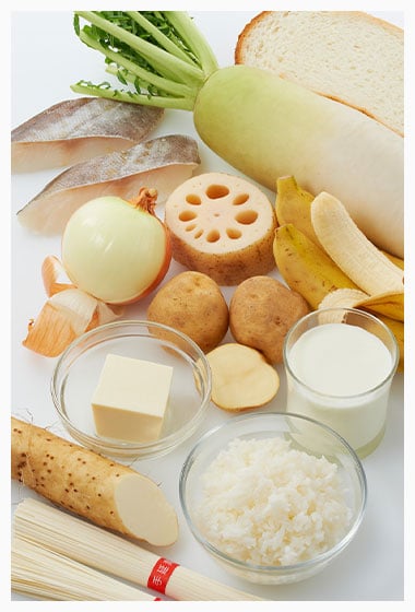 白の食材（ご飯、パン、うどん、そうめん、白身魚、豆腐、大根、ジャガイモ、牛乳、バナナ、ゴボウ、 シラタキ、タマネギ、ニンニク、りんごなど。）