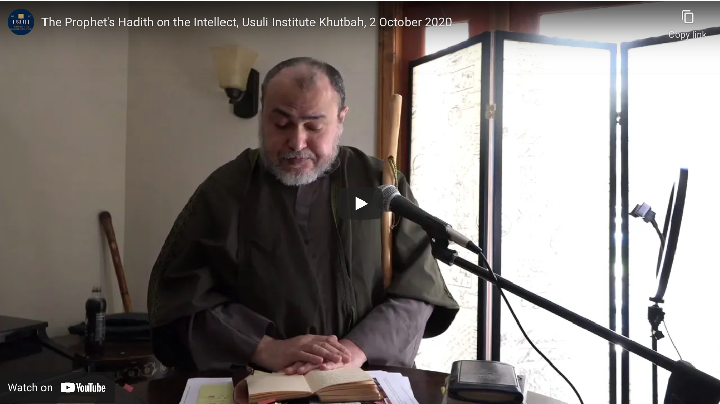 "The Prophet's Hadith on the Intellect"