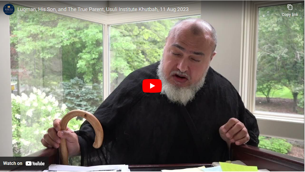 Luqman, His Son, and The True Parent