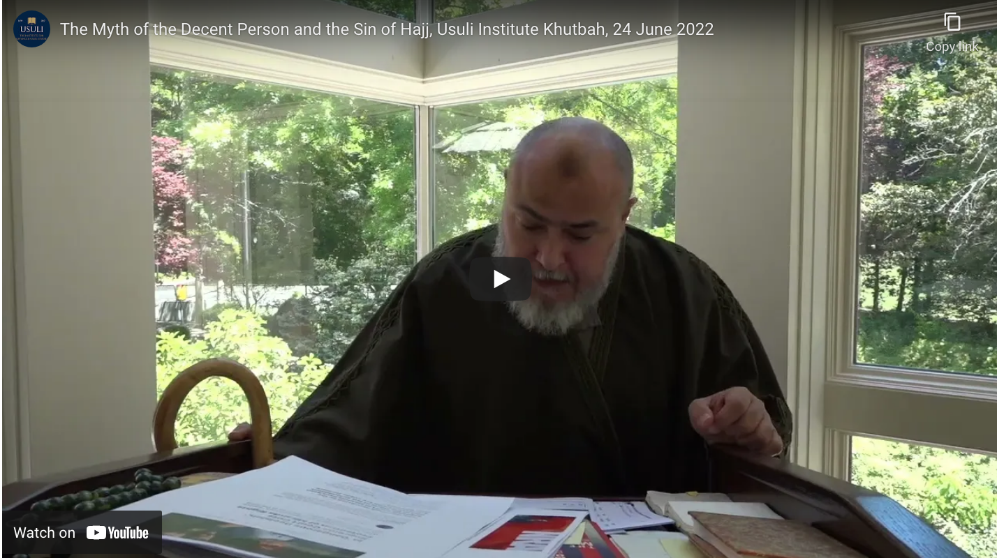 "The Myth of the Decent Person and the Sin of Hajj"