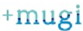 ＋ｍｕｇｉ