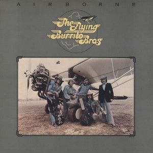 The Flying Burrito Brothers - Airborne