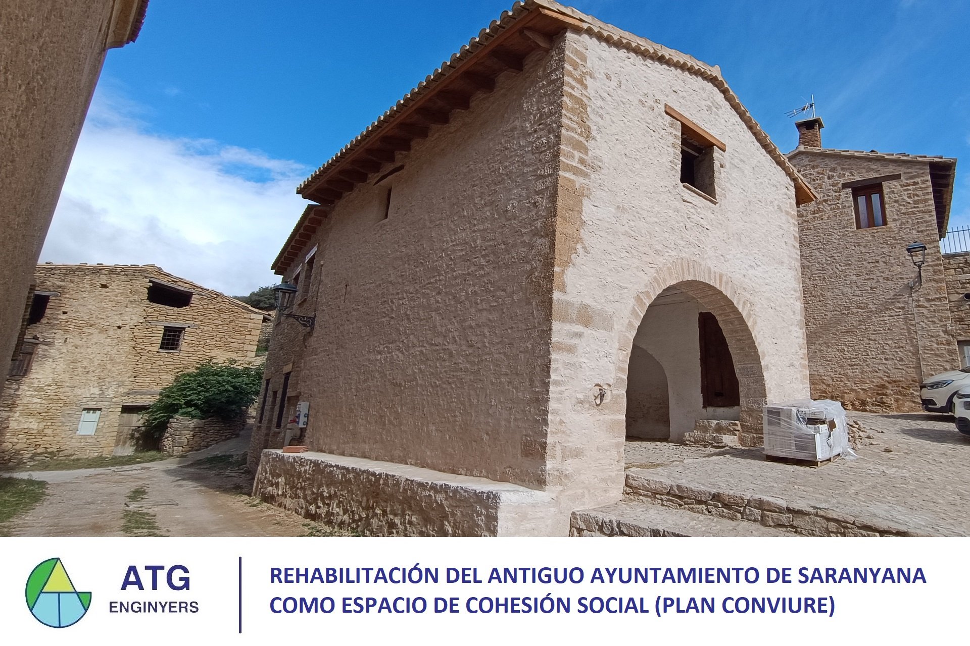 Rehabilitación del antiguo Ayuntamiento de Saranyana como espacio de cohesión social (PLAN CONVIURE)