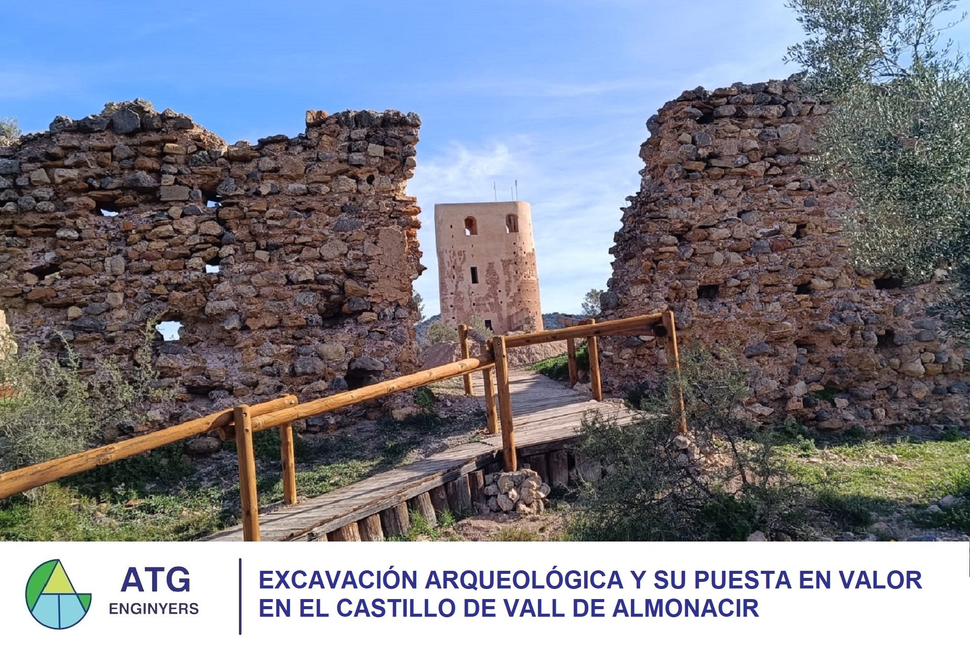 Excavación arqueológica y su puesta en valor en el Castillo de Almonecir