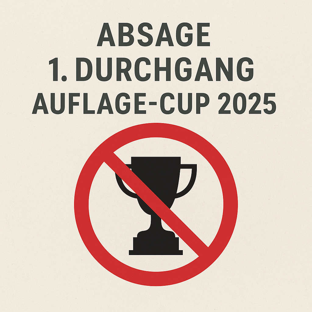 Änderung im Auflage-Cup 2025 – Erster Durchgang abgesagt