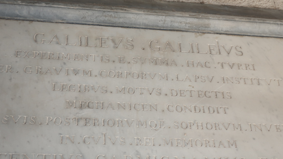 Inscribed Stone within the Tower Describes Galileo Galilei's experiment
