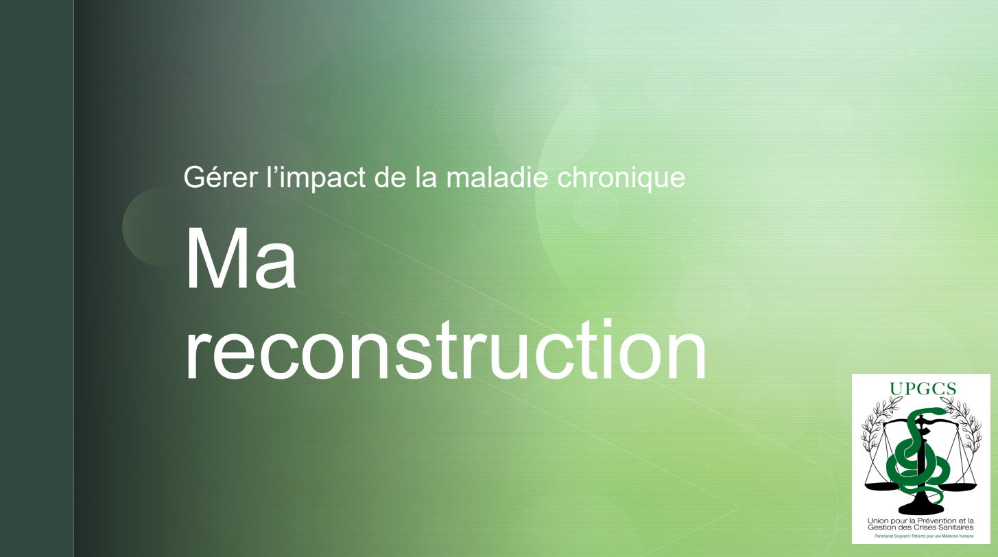 Se reconstruire en dépit d'une pathologie chronique : atelier sur les obstacles