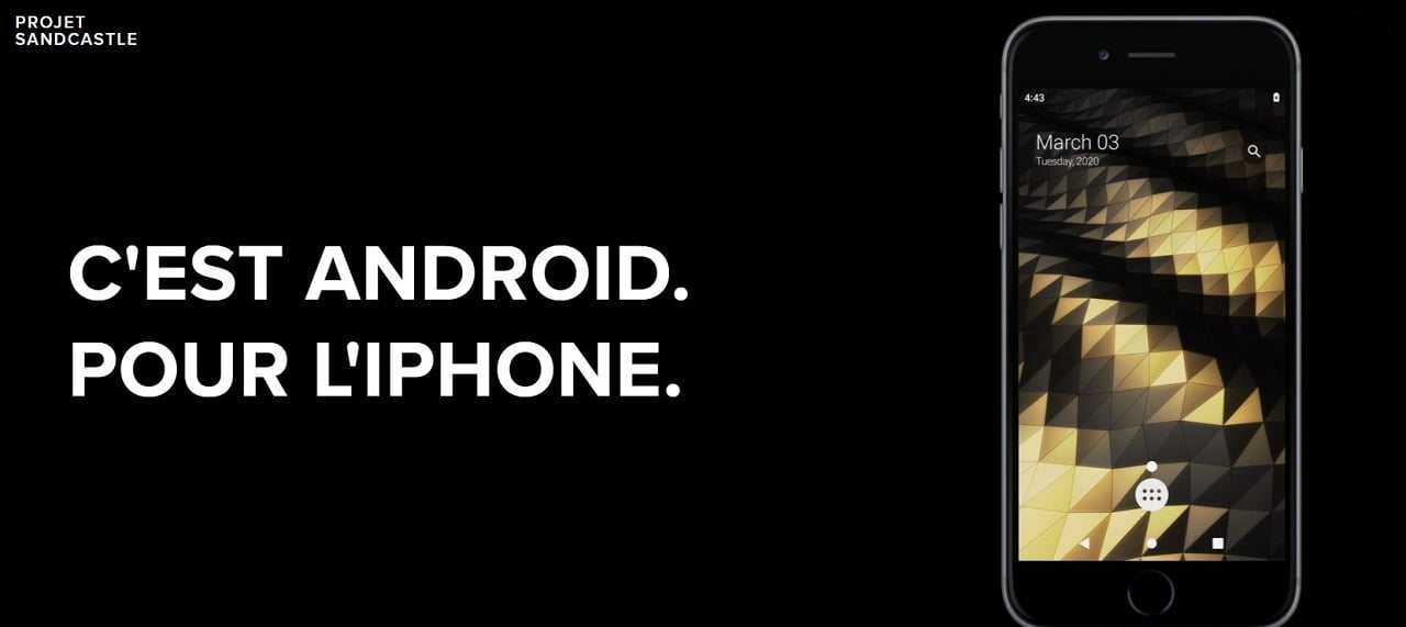 Project Sandcastle : avoir Android sur son iPhone