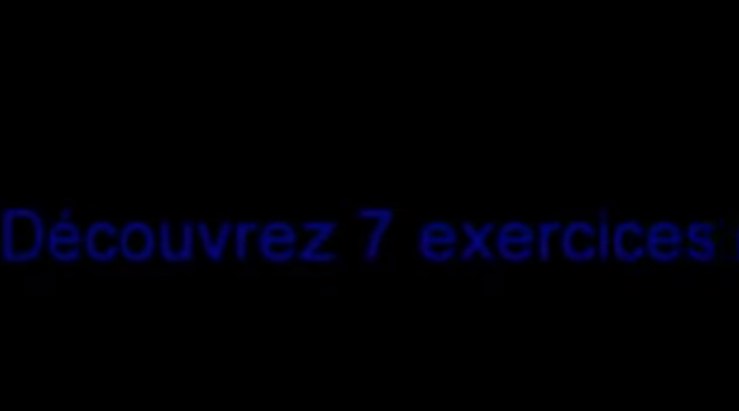 7 EXERCICES DE RELAXATIONS EN 15 MN