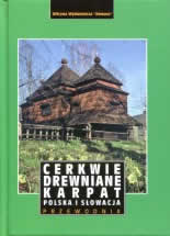 Cerkwie drewniane Karpat. Polska i Słowacja