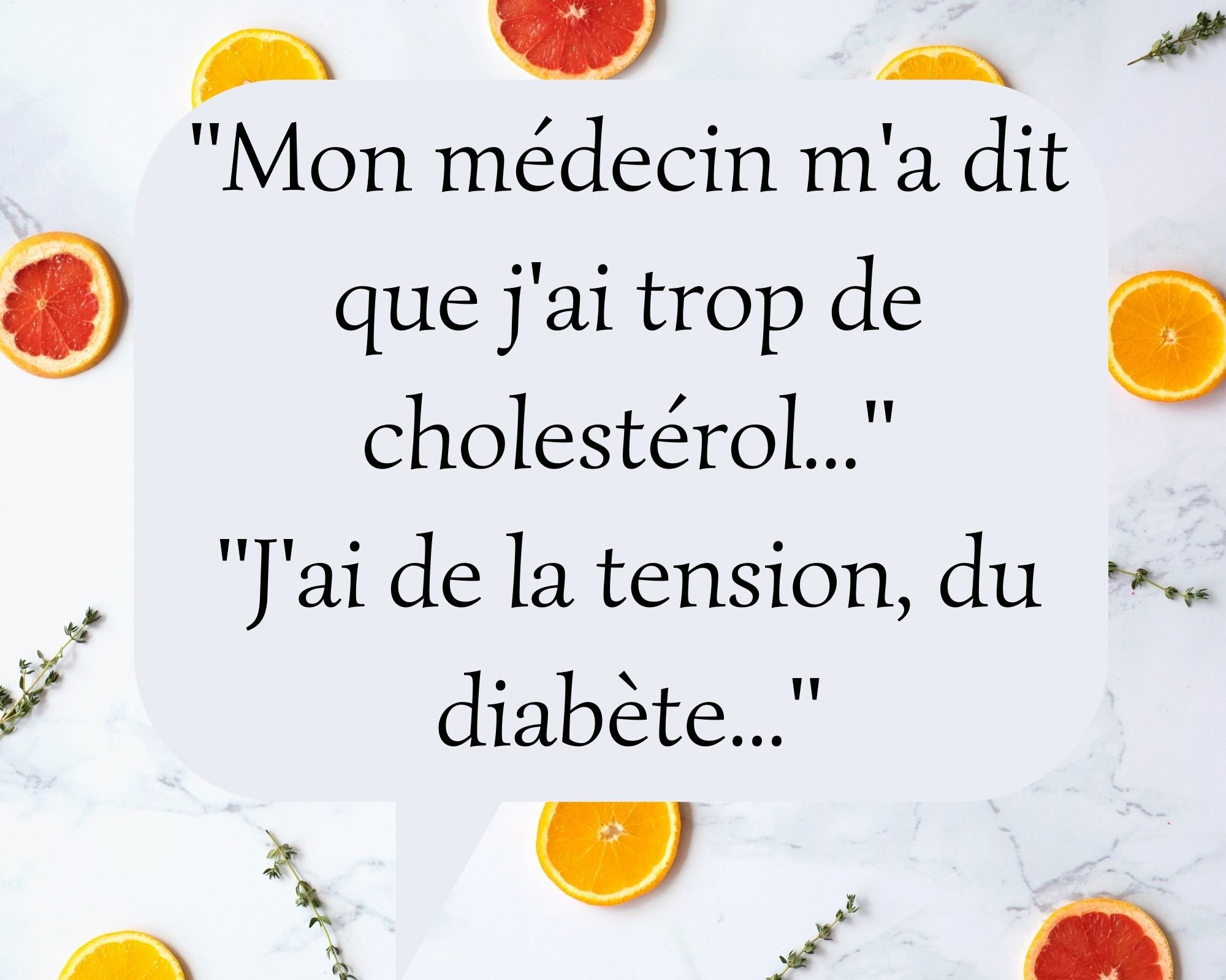 Cholestérol, diabète, hypertension...