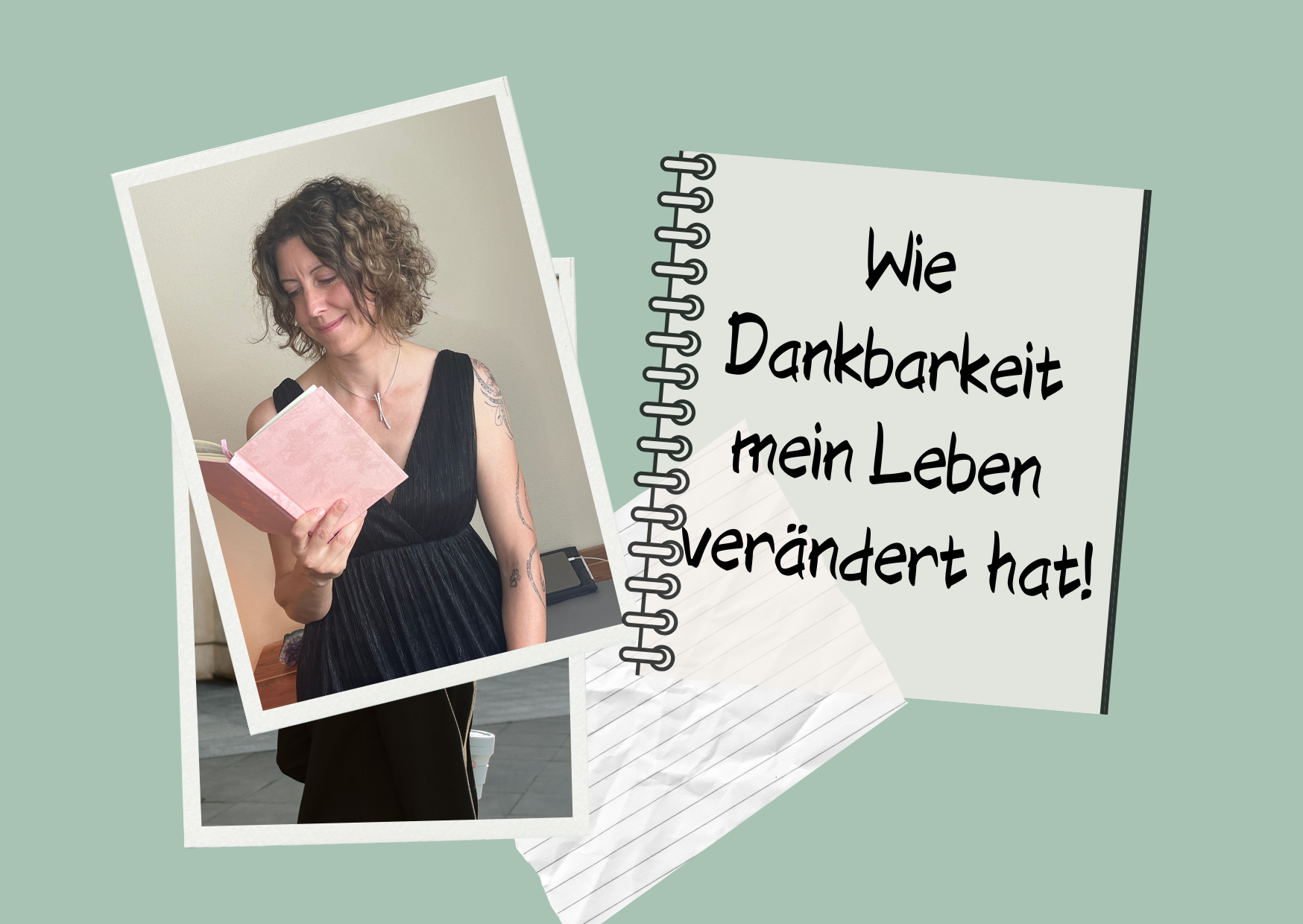 Wie Dankbarkeit mein Leben verändert hat