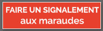 Faire un signalement aux maraudes